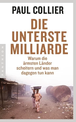 Abbildung von Collier | Die unterste Milliarde | 1. Auflage | 2017 | beck-shop.de