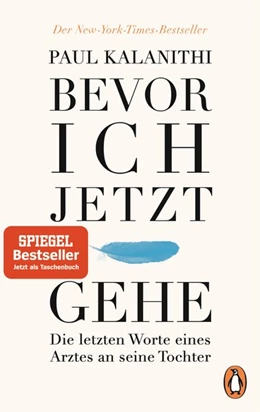 Abbildung von Kalanithi | Bevor ich jetzt gehe | 1. Auflage | 2017 | beck-shop.de