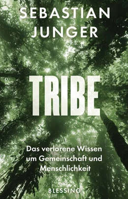 Abbildung von Junger | Tribe | 1. Auflage | 2017 | beck-shop.de