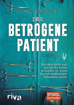 Abbildung von Reuther | Der betrogene Patient | 1. Auflage | 2017 | beck-shop.de