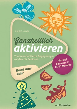 Abbildung von Henze | Ganzheitlich aktivieren 2: Rund ums Jahr | 1. Auflage | 2017 | beck-shop.de