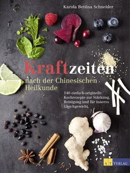 Abbildung von Schneider | Kraftzeiten nach der Chinesischen Heilkunde | 1. Auflage | 2017 | beck-shop.de