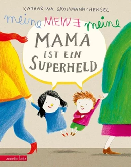 Abbildung von Grossmann-Hensel | Meine Mama ist ein Superheld | 1. Auflage | 2017 | beck-shop.de