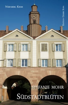 Abbildung von Mohr | Südstadtblüten | 1. Auflage | 2017 | beck-shop.de