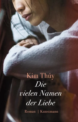 Abbildung von Thúy | Die vielen Namen der Liebe | 1. Auflage | 2017 | beck-shop.de