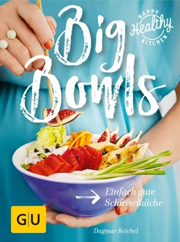 Abbildung von Reichel | Big Bowls | 1. Auflage | 2017 | beck-shop.de