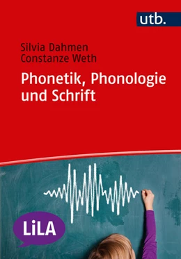 Abbildung von Dahmen / Weth | Phonologie und Schrift | 1. Auflage | 2017 | 4752 | beck-shop.de