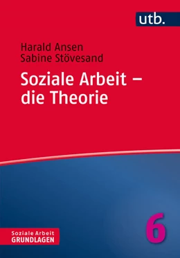 Abbildung von Ansen / Stövesand | Soziale Arbeit – die Theorie | 1. Auflage | 2026 | 4771 | beck-shop.de