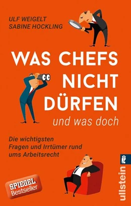 Abbildung von Weigelt / Hockling | Was Chefs nicht dürfen (und was doch) | 1. Auflage | 2017 | beck-shop.de