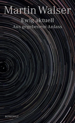 Abbildung von Walser / Chabbi | Ewig aktuell | 1. Auflage | 2017 | beck-shop.de