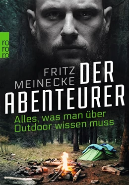 Abbildung von Meinecke | Der Abenteurer | 1. Auflage | 2017 | beck-shop.de