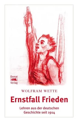 Abbildung von Wette | Ernstfall Frieden | 1. Auflage | 2016 | beck-shop.de