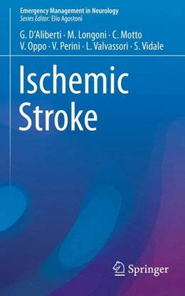 Abbildung von D'Aliberti / Longoni | Ischemic Stroke | 1. Auflage | 2016 | beck-shop.de
