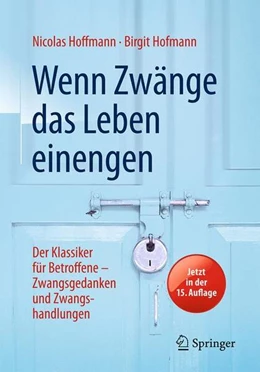 Abbildung von Hoffmann / Hofmann | Wenn Zwänge das Leben einengen | 15. Auflage | 2017 | beck-shop.de