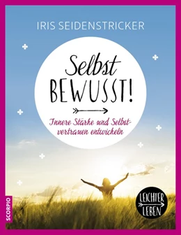 Abbildung von Seidenstricker | Selbstbewusst! | 1. Auflage | 2017 | beck-shop.de