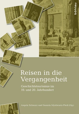 Abbildung von Mysliwietz-Fleiß / Schwarz | Reisen in die Vergangenheit | 1. Auflage | 2019 | beck-shop.de