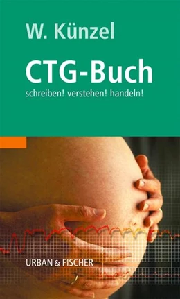 Abbildung von Künzel | Das CTG-Buch | 1. Auflage | 2002 | beck-shop.de