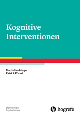 Abbildung von Hautzinger / Pössel | Kognitive Interventionen | 1. Auflage | 2017 | Band 1 | beck-shop.de