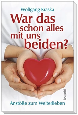 Abbildung von Kraska | War das schon alles mit uns beiden? | 1. Auflage | 2017 | beck-shop.de