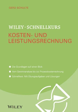 Abbildung von Schulte | Wiley-Schnellkurs Kosten- und Leistungsrechnung | 1. Auflage | 2018 | beck-shop.de