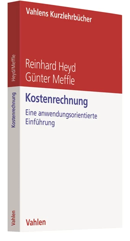 Abbildung von Heyd / Meffle | Kostenrechnung | 1. Auflage | 2020 | beck-shop.de