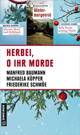 Abbildung von Küpper / Baumann | Herbei, o ihr Morde | 1. Auflage | 2016 | beck-shop.de
