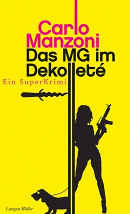 Abbildung von Manzoni | Das MG im Dekolleté | 1. Auflage | 2016 | beck-shop.de