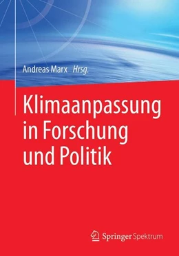 Abbildung von Marx | Klimaanpassung in Forschung und Politik | 1. Auflage | 2016 | beck-shop.de