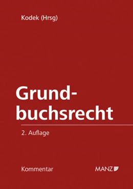 Abbildung von Kodek | Kommentar zum Grundbuchsrecht | 2. Auflage | 2016 | beck-shop.de