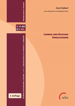 Abbildung von Siebert | Lernen und Bildung Erwachsener | 3. Auflage | 2017 | beck-shop.de