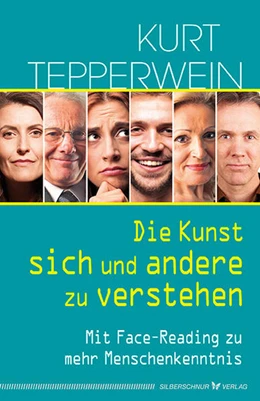 Abbildung von Tepperwein | Die Kunst, sich und andere zu verstehen | 1. Auflage | 2017 | beck-shop.de