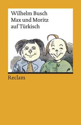 Abbildung von Busch | Max und Moritz auf Türkisch | 1. Auflage | 2017 | beck-shop.de