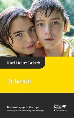 Abbildung von Brisch | Pubertät (Bindungspsychotherapie, Bd.) | 1. Auflage | 2019 | beck-shop.de