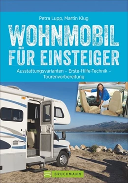 Abbildung von Lupp / Klug | Wohnmobil für Einsteiger | 1. Auflage | 2017 | beck-shop.de
