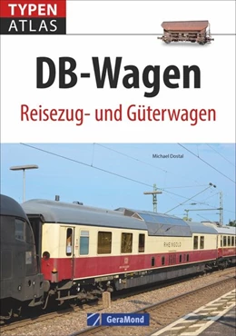 Abbildung von Dostal | Typenatlas DB-Wagen | 1. Auflage | 2017 | beck-shop.de