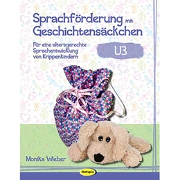Abbildung von Wieber | Sprachförderung mit Geschichtensäckchen (U3) | 1. Auflage | 2017 | beck-shop.de