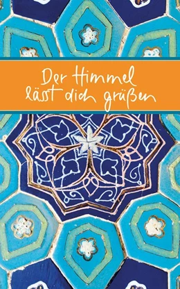 Abbildung von Der Himmel lässt dich grüßen | 1. Auflage | 2017 | beck-shop.de