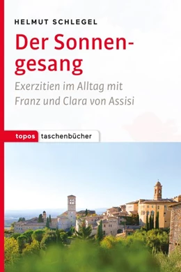 Abbildung von Schlegel | Der Sonnengesang | 1. Auflage | 2017 | beck-shop.de