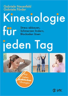 Abbildung von Neuenfeld / Förder | Kinesiologie für jeden Tag | 1. Auflage | 2017 | beck-shop.de