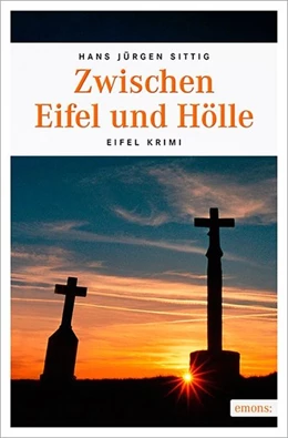 Abbildung von Sittig | Zwischen Eifel und Hölle | 1. Auflage | 2017 | beck-shop.de