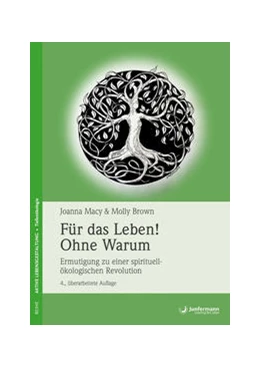 Abbildung von Macy / Brown | Für das Leben! Ohne Warum | 4. Auflage | 2017 | beck-shop.de