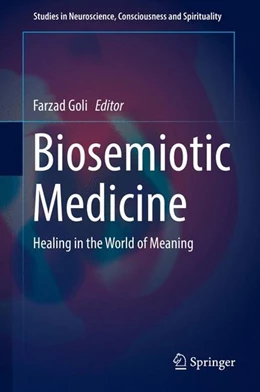 Abbildung von Goli | Biosemiotic Medicine | 1. Auflage | 2016 | beck-shop.de