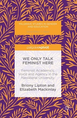 Abbildung von Lipton / Mackinlay | We Only Talk Feminist Here | 1. Auflage | 2016 | beck-shop.de