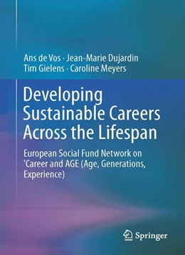 Abbildung von De Vos / Dujardin | Developing Sustainable Careers Across the Lifespan | 1. Auflage | 2016 | beck-shop.de