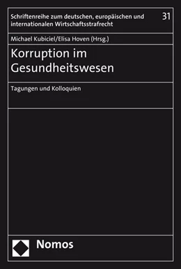 Abbildung von Kubiciel / Hoven | Korruption im Gesundheitswesen | 1. Auflage | 2017 | 31 | beck-shop.de