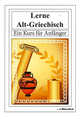 Abbildung von Karlsson | Lerne Alt-Griechisch | 1. Auflage | 2016 | beck-shop.de