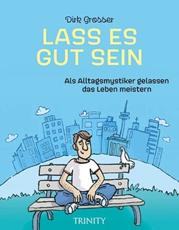 Abbildung von Grosser | Lass es gut sein | 1. Auflage | 2017 | beck-shop.de