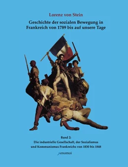 Abbildung von Stein | Geschichte der sozialen Bewegung in Frankreich von 1789 bis auf unsere Tage, Bd. 2 | 1. Auflage | 2016 | beck-shop.de