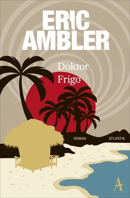 Abbildung von Ambler | Doktor Frigo | 1. Auflage | 2017 | beck-shop.de