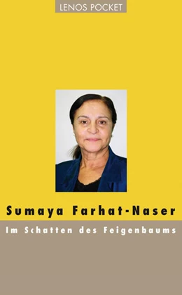 Abbildung von Farhat-Naser / Herzig | Im Schatten des Feigenbaums | 3. Auflage | 2017 | beck-shop.de